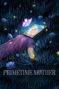 Primetime Mother (2023)