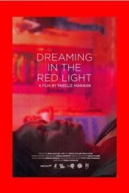 Dreaming in the Red Light (2020)