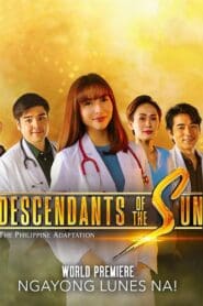 Descendants of the Sun (The Philippine Adaptation) (2020)