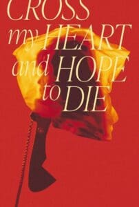 Cross My Heart and Hope to Die (2023)