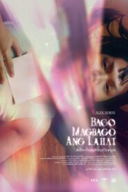 Bago Magbago ang Lahat (2024)