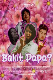 Bakit, Papa? (2024)