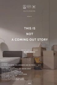 This is Not A Coming Out Story (2022)
