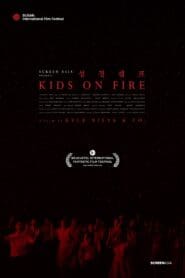 Kids on Fire (2021)