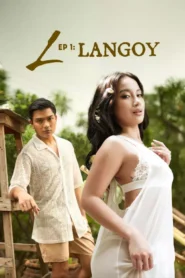 L Ep. 1: Langoy