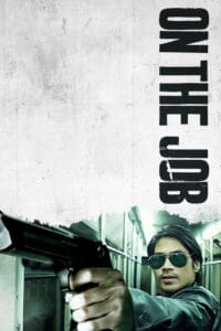 On the Job (2013)