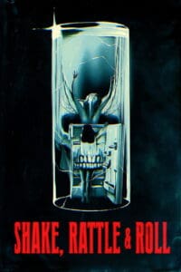 Shake, Rattle & Roll (1984)