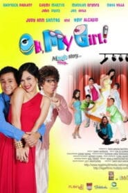 Oh, My Girl! A Laugh Story… (2009)