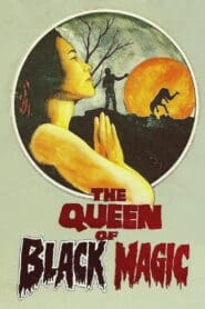 The Queen of Black Magic (1981)