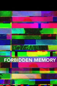 Forbidden Memory (2016)