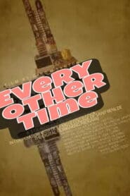 Every Other Time (2011)
