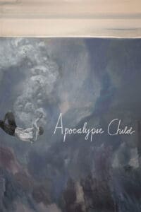 Apocalypse Child (2016)