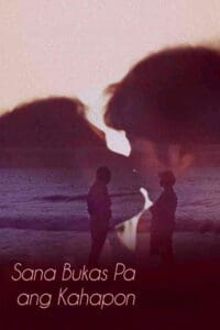 Sana Bukas Pa Ang Kahapon (1983)