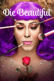 Die Beautiful (2016)