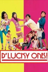 D’ Lucky Ones! (2006)