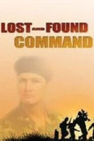 Lost and Found Command: Rebels Without Because (1987)