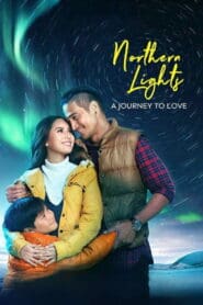 Northern Lights: A Journey to Love (2017)