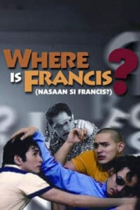 Where Is Francis? (2006)