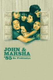 John en Marsha ’85 sa Probinsya (1985)